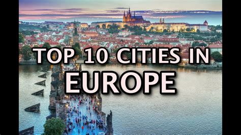 best cities in europe|top 10 cities in europe.